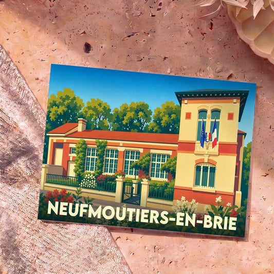Carte postale souvenir de la ville de Neufmoutiers-en-Brie avec une illustration stylisée de sa mairie.