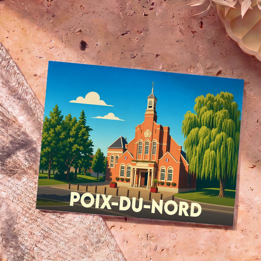 Carte postale souvenir de la ville de Poix-du-Nord avec une illustration stylisée de sa mairie.
