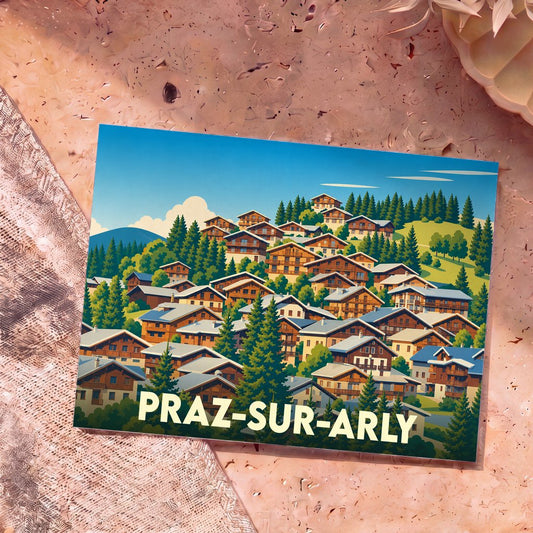 Carte postale souvenir de la ville de Praz-sur-Arly avec une illustration stylisée de chalets de montagne.