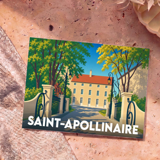 Carte postale souvenir de la ville de Saint-Apollinaire avec une illustration stylisée d'une demeure bourgeoise derrière une grille ouverte.