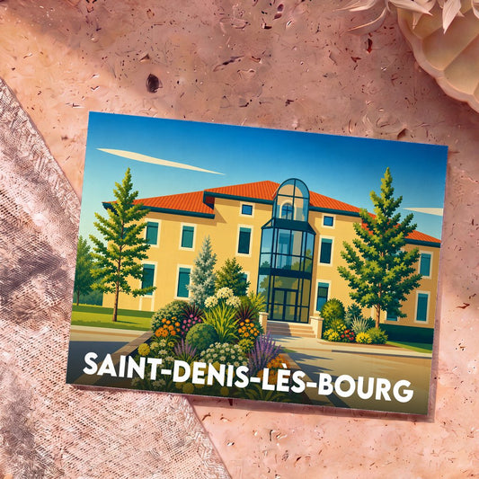 Carte postale souvenir de la ville de Saint-Denis-lès-Bourg avec une illustration stylisée de sa mairie fleurie.