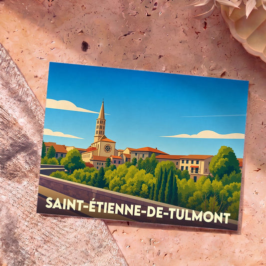 Carte postale souvenir de la ville de Saint-Étienne-de-Tulmont avec une illustration stylisée de son église et de son paysage urbain.
