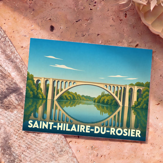 Carte postale souvenir de la ville de Saint-Hilaire-du-Rosier illustrant son pont emblématique dans un style vintage.