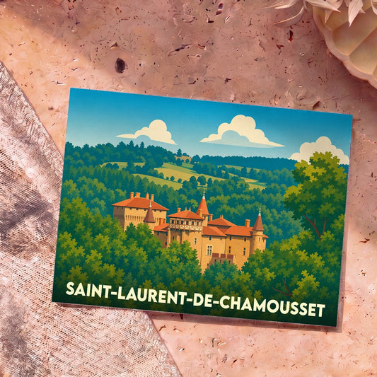Carte postale souvenir de la ville de Saint-Laurent-de-Chamousset avec une illustration stylisée d'un château au cœur d'un paysage verdoyant.