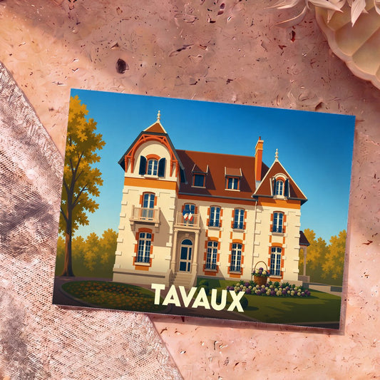 Carte postale souvenir de la ville de Tavaux avec une illustration stylisée d'un bâtiment remarquable.