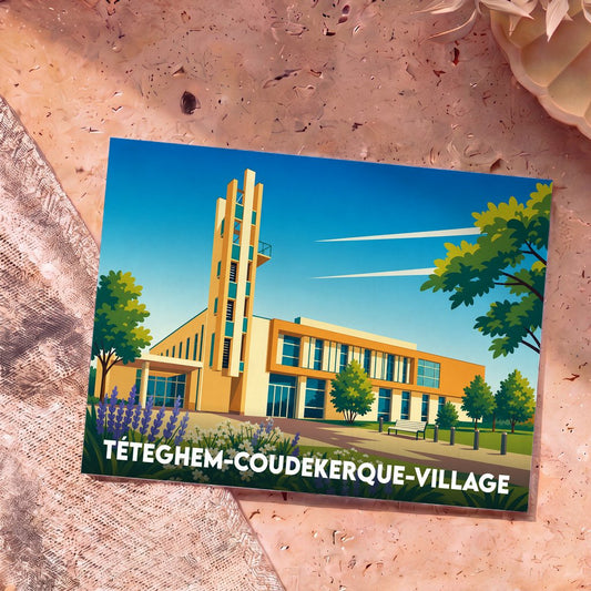 Carte postale souvenir de la ville de Téteghem-Coudekerque-Village avec une illustration stylisée de son architecture moderne.