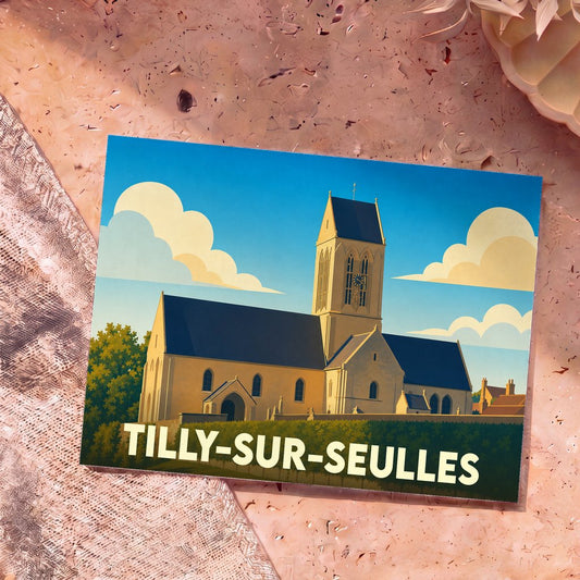 Carte postale souvenir de la ville de Tilly-sur-Seulles avec une illustration stylisée de son église.
