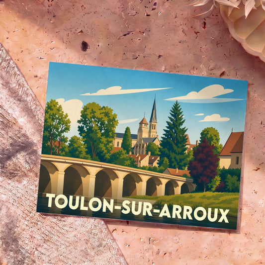Carte postale souvenir de la ville de Toulon-sur-Arroux avec une illustration stylisée de son pont et de son église.