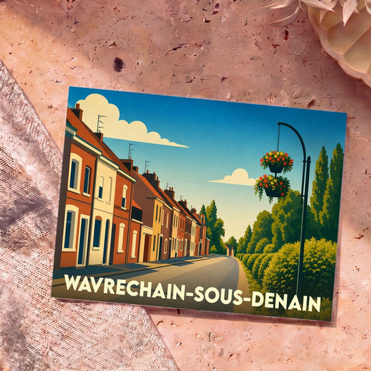 Carte postale souvenir de la ville de Wavrechain-sous-Denain avec une illustration stylisée d'une rue bordée de maisons.