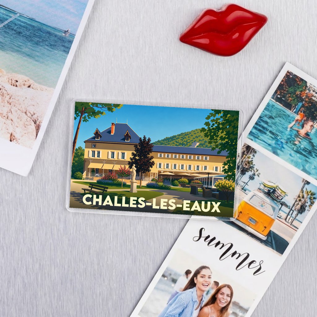 Magnet souvenir de la ville de Challes-les-Eaux avec une illustration stylisée.