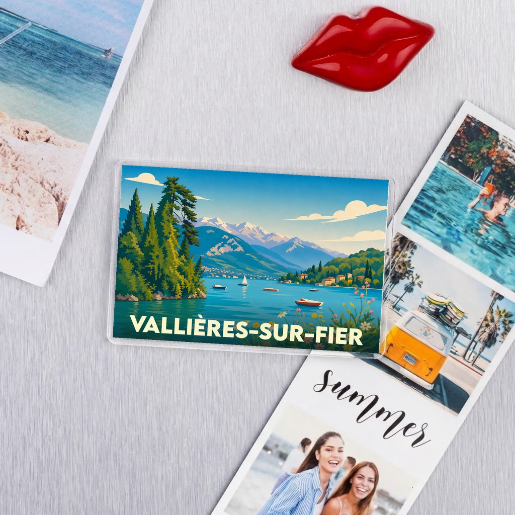 Magnet souvenir de la ville de Vallières-sur-Fier avec une illustration stylisée de paysages montagneux et lacustres.